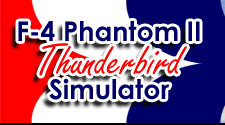F-4 Phantom II Thunderbird Simulator